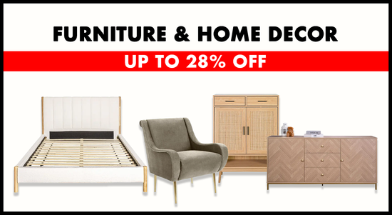 Shop the Furniture and Home Decor Up To 28% Off sale