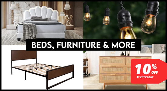 Shop the Beds, Furniture and More! 10% off at Checkout sale